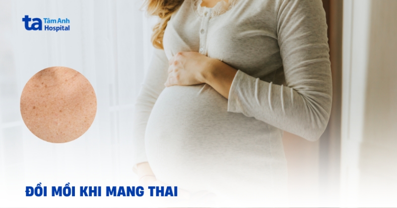 Nổi đồi mồi khi mang thai có quá đáng sợ?
