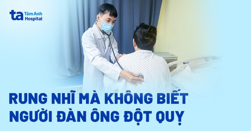 Đột quỵ do biến chứng rung nhĩ