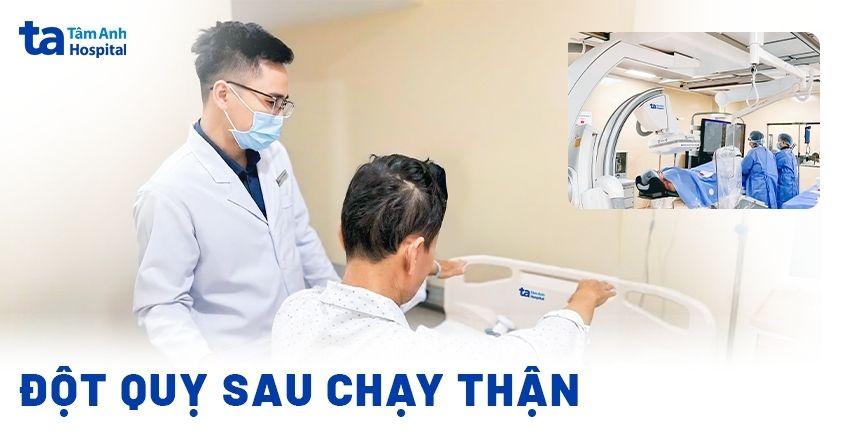 Đột quỵ sau chạy thận