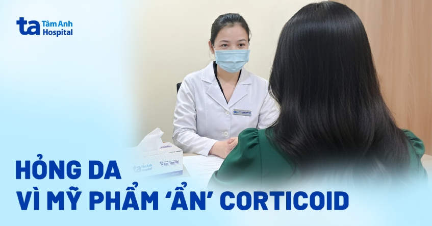 Hỏng da vì mỹ phẩm ‘ẩn’ corticoid