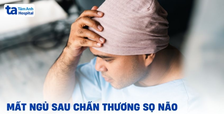 Vì sao bị mất ngủ sau chấn thương sọ não?