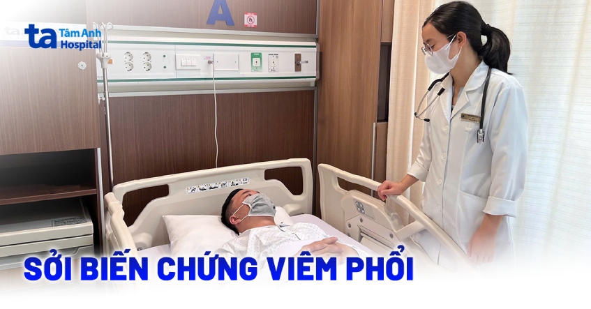 Nhập viện vì sởi biến chứng viêm phổi nặng