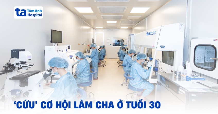 Phẫu thuật ‘cứu’ cơ hội làm cha ở tuổi 30