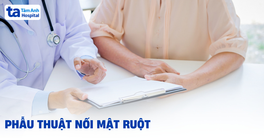Phẫu thuật nối mật ruột: Quy trình, chỉ định và điều cần biết