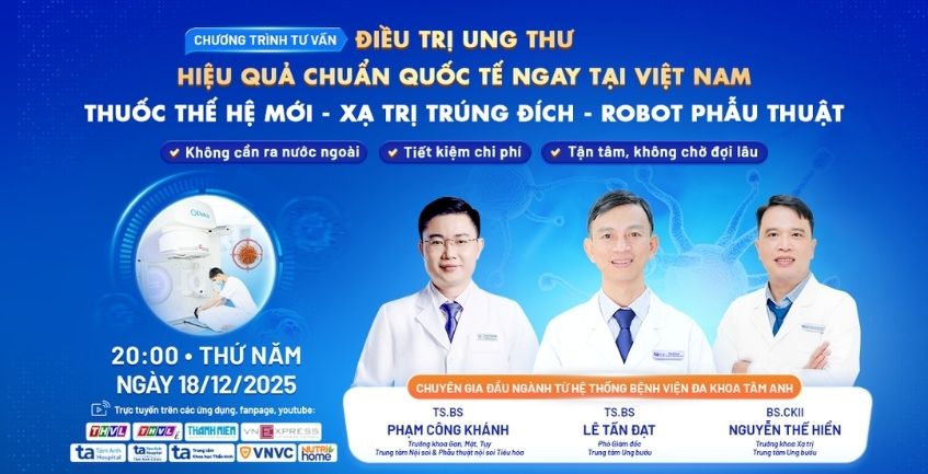 Điều trị ung thư hiệu quả chuẩn quốc tế ngay tại Việt Nam: Thuốc thế hệ mới – Xạ trị trúng đích – Robot phẫu thuật