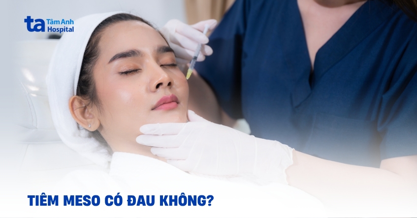 Giải đáp nhanh: Tiêm meso có đau không?