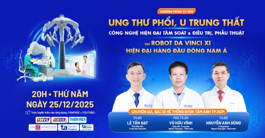 Ung thư phổi, u trung thất: Công nghệ hiện đại tầm soát & điều trị, phẫu thuật với robot Da Vinci Xi