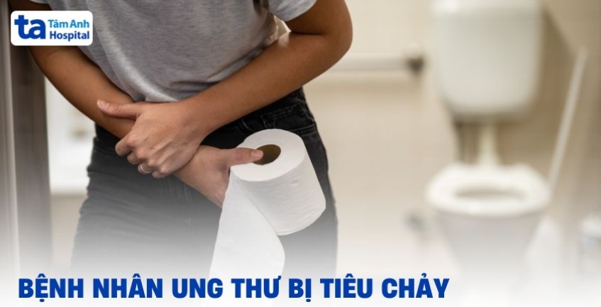 Tại sao bệnh nhân ung thư bị tiêu chảy?