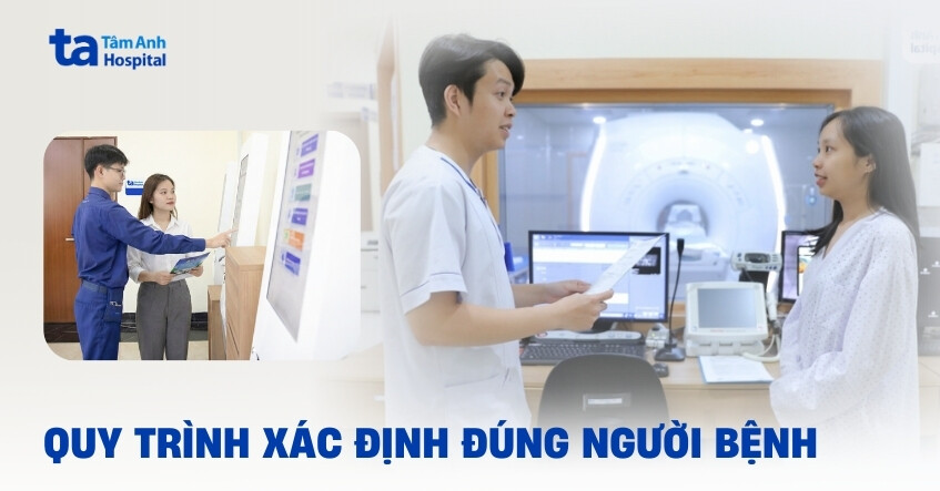 Quy trình xác định đúng người bệnh trong y khoa