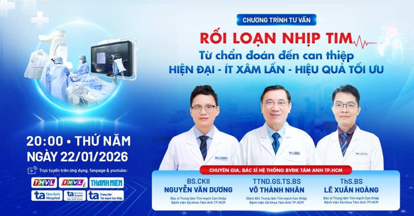 Rối loạn nhịp tim: Từ chẩn đoán đến can thiệp hiện đại – ít xâm lấn – hiệu quả tối ưu