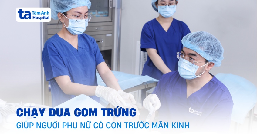 Chạy đua ‘gom trứng’ trước mãn kinh để làm mẹ
