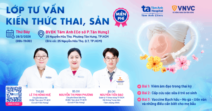 LỚP HỌC TIỀN SẢN SỐ 02, BVĐK TÂM ANH TP.HCM (CƠ SỞ P.TÂN HƯNG), NGÀY 28/02/2026