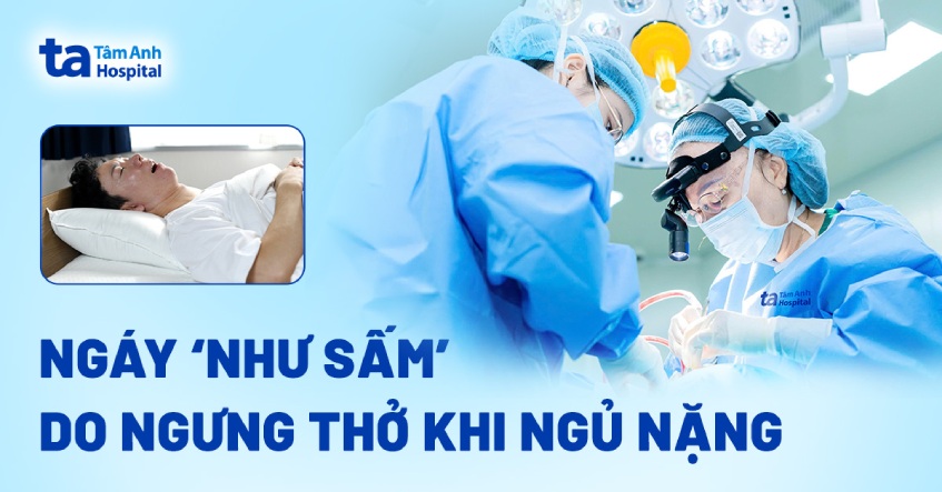 Ngáy ‘như sấm’ do ngưng thở khi ngủ nặng ở tuổi 30