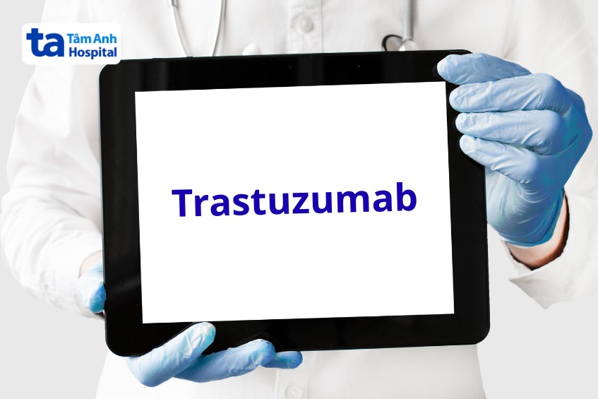 trastuzumab là thuốc gì