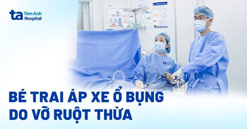 Bé trai áp xe ổ bụng do vỡ ruột thừa