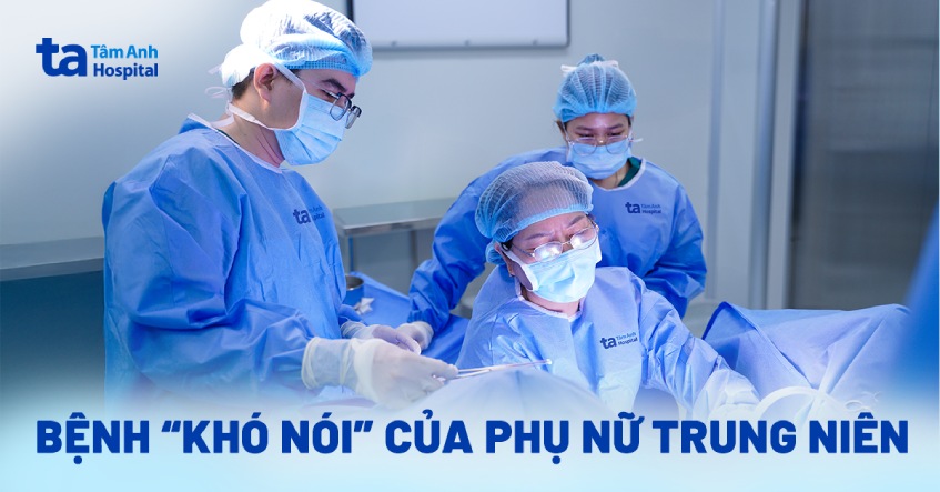 Bệnh “khó nói” của phụ nữ trung niên