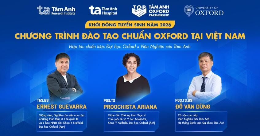 Tâm Anh – Oxford tuyển sinh chương trình đào tạo cao cấp năm 2026