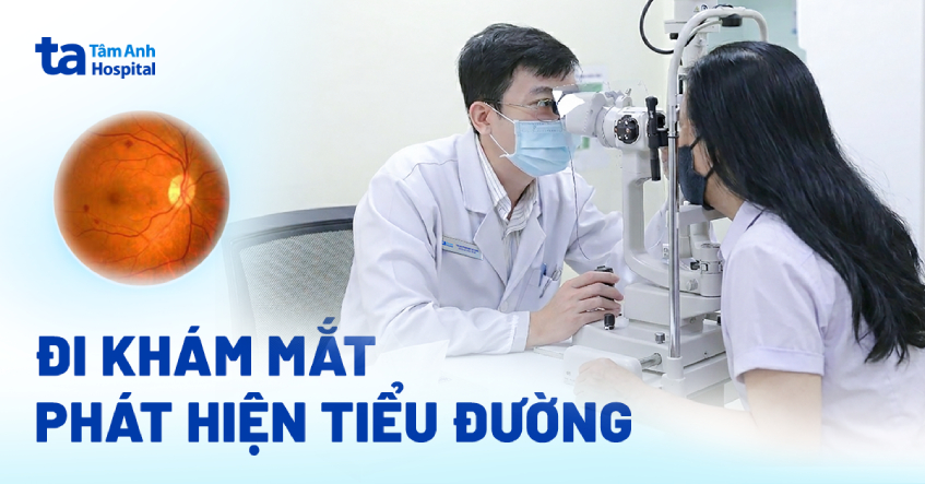 Đi khám mắt phát hiện tiểu đường