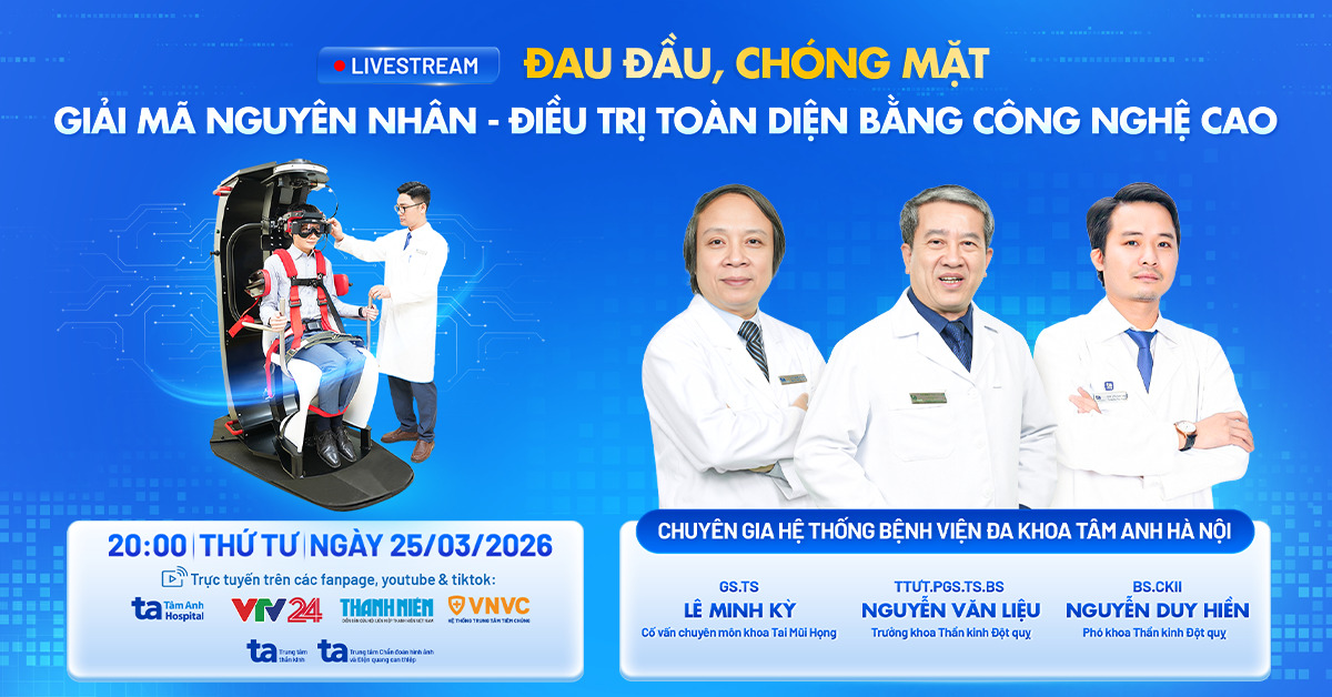 Đau đầu, chóng mặt: Giải mã nguyên nhân – điều trị toàn diện bằng công nghệ cao
