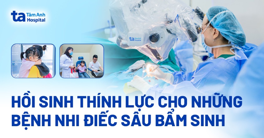 Hồi sinh thính lực cho những em bé điếc bẩm sinh