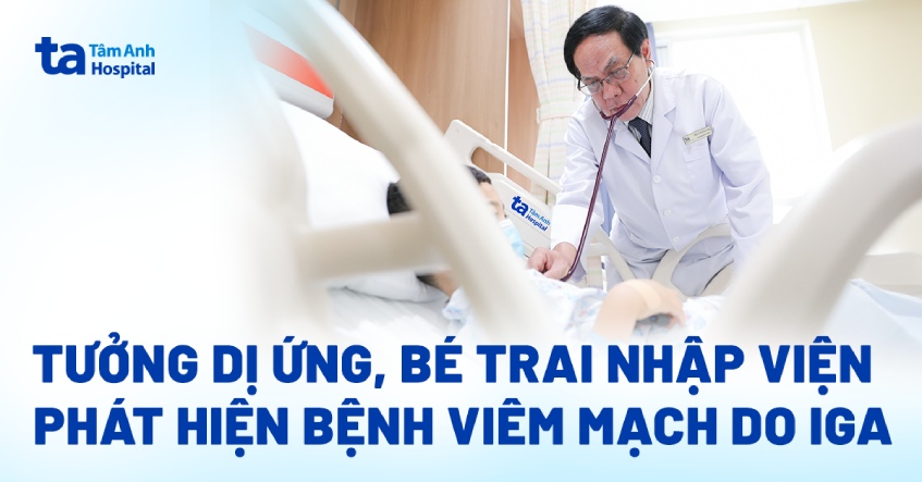 Tưởng dị ứng, bé trai nhập viện phát hiện bệnh viêm mạch