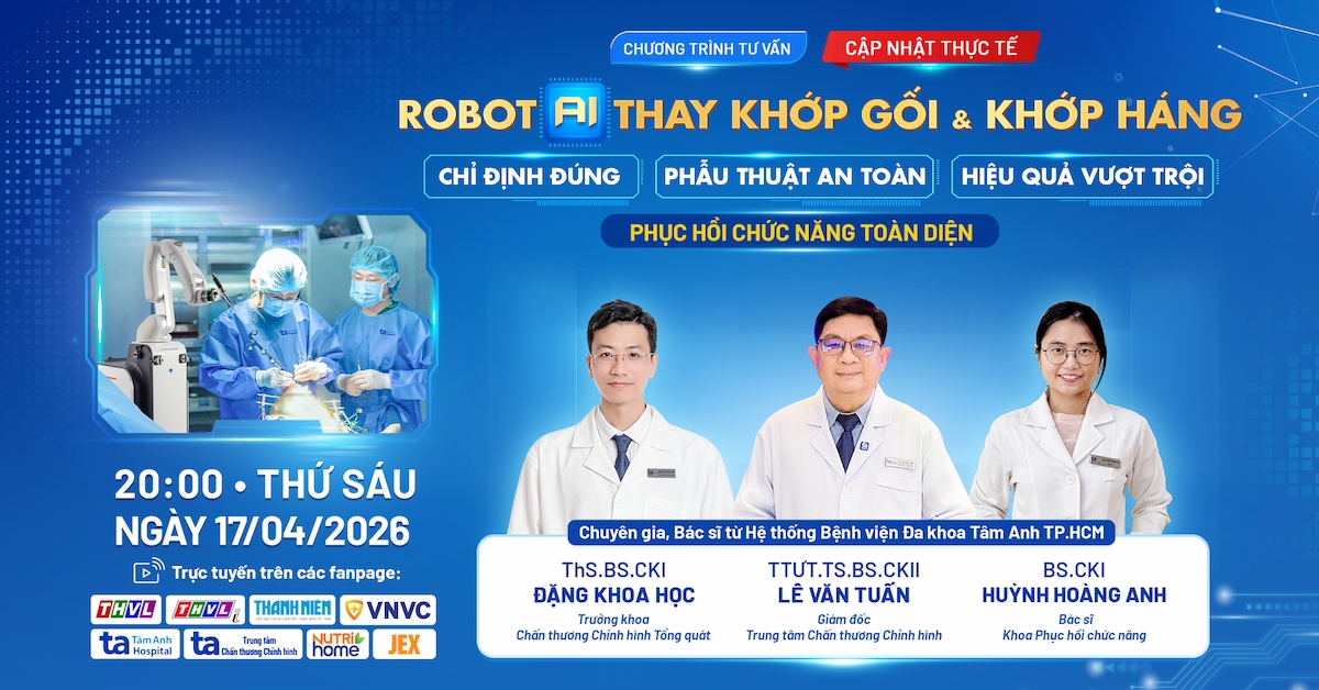 Cập nhật thực tế – Robot AI thay khớp gối & khớp háng: Chỉ định đúng – Phẫu thuật an toàn, hiệu quả