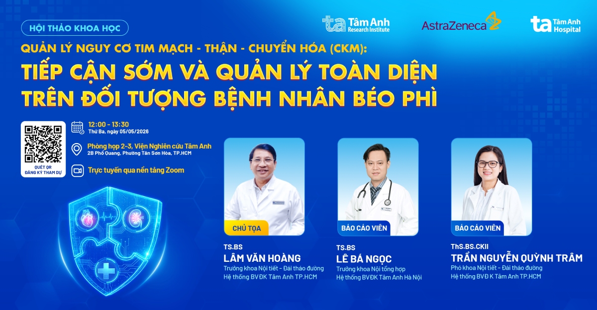 Quản lý nguy cơ tim mạch – thận – chuyển hóa: Tiếp cận sớm và quản lý toàn diện trên bệnh nhân béo phì