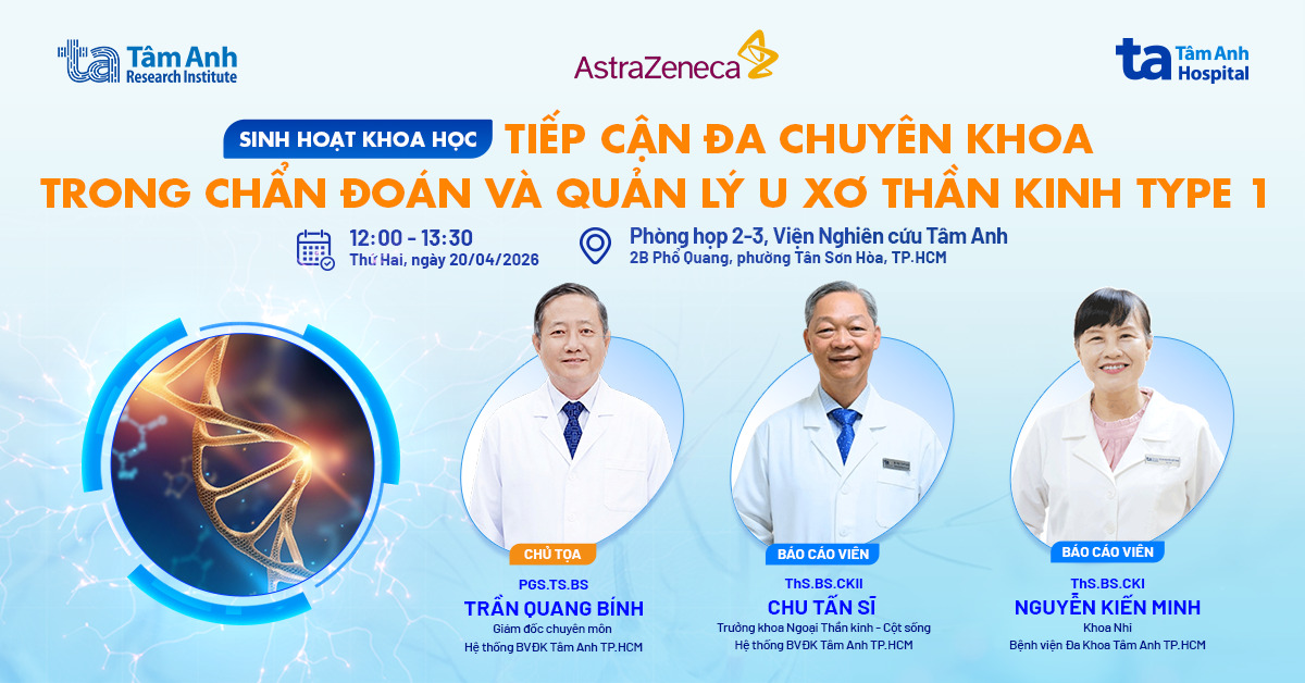 Tiếp cận đa chuyên khoa trong chẩn đoán và quản lý u xơ thần kinh type 1