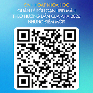 mã qr quản lý rối loạn lipid máu theo hướng dẫn của aha 2026: những điểm mới