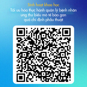 qr tối ưu quản lý ung thư biểu mô tế bào gan vượt chỉ định phẫu thuật