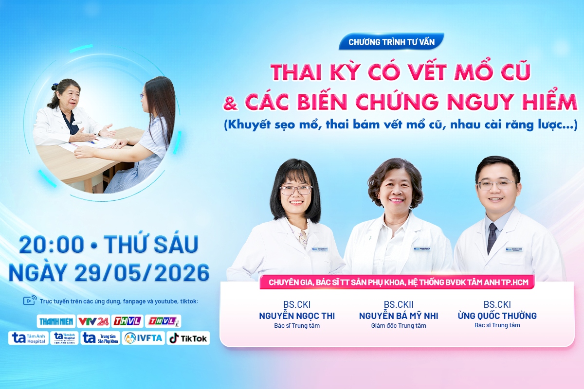 Banner livestream “Thai kỳ có vết mổ cũ và các biến chứng nguy hiểm”
