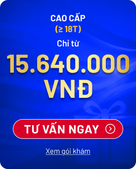 Gói khám cao cấp trên 18 tuổi Tâm Anh Bồ Đề