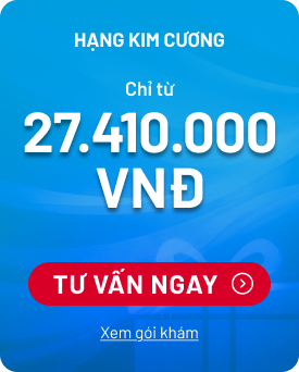 Gói khám hạng kim cương Tâm Anh Tân Hưng