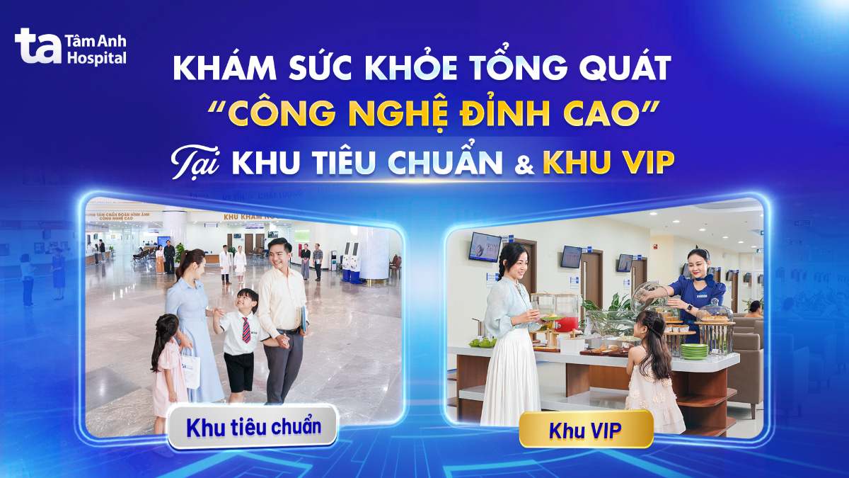 Khu tiêu chuẩn và khu VIP khám sức khỏe tại Tâm Anh