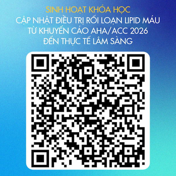 mã qr Cập nhật điều trị rối loạn lipid máu từ khuyến cáo AHA/ACC 2026 đến thực tế lâm sàng