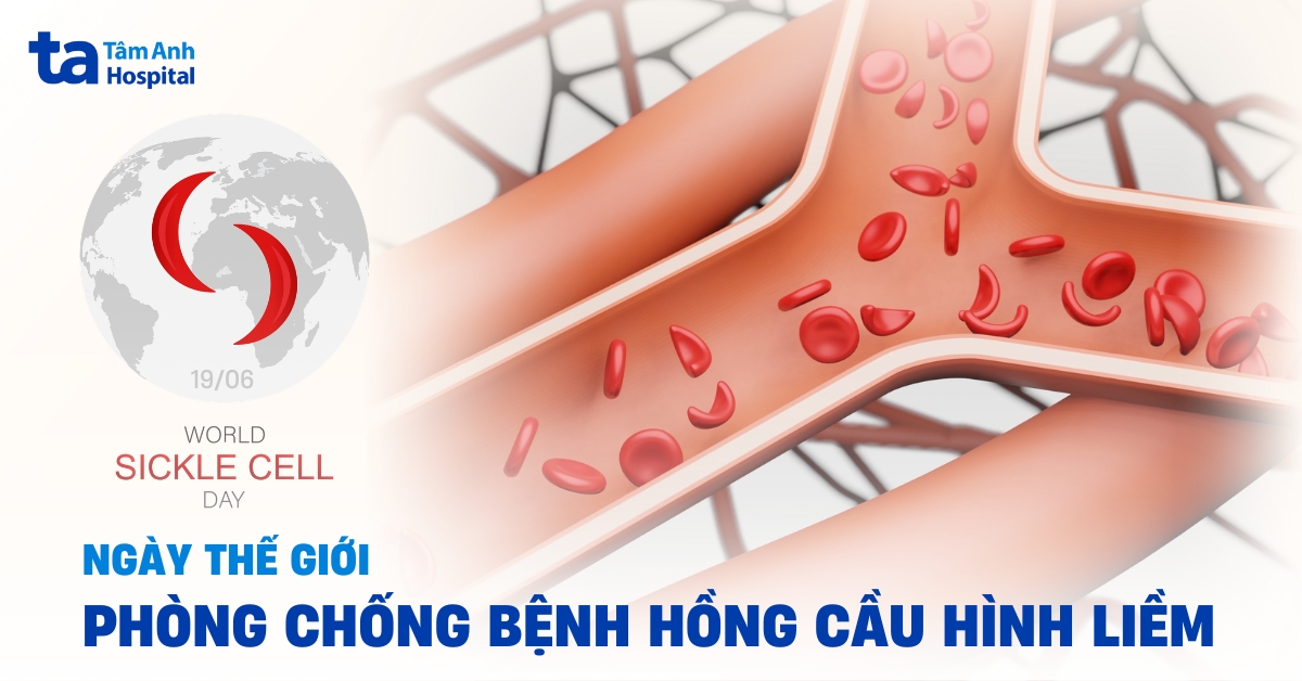 Ngày Thế giới phòng chống bệnh hồng cầu hình liềm 19/6