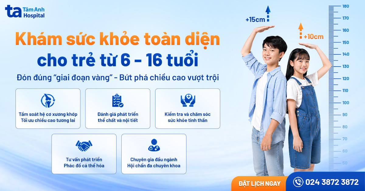 Gói khám sức khỏe tổng quát cho trẻ từ 6 – 16 tuổi