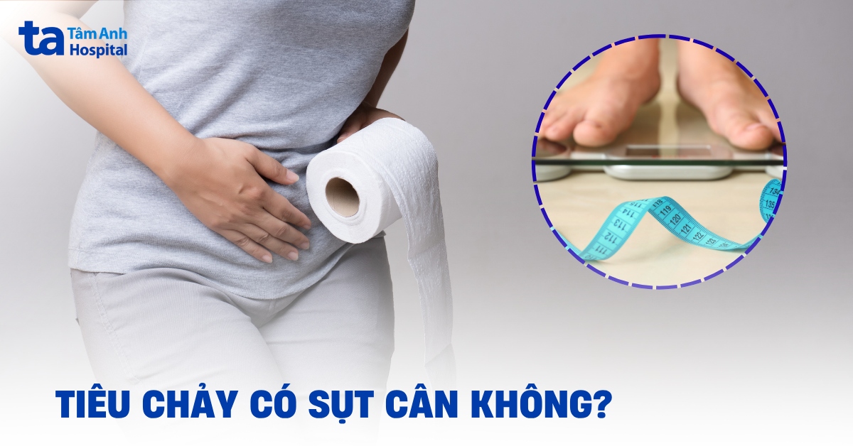 Đi ngoài nhiều lần, bị tiêu chảy có sụt cân không?