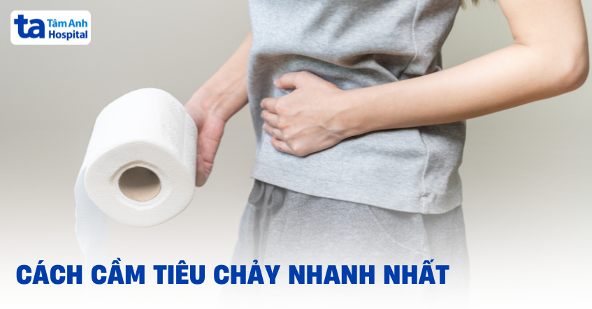 Cách cầm tiêu chảy nhanh và hiệu quả ngay tại nhà