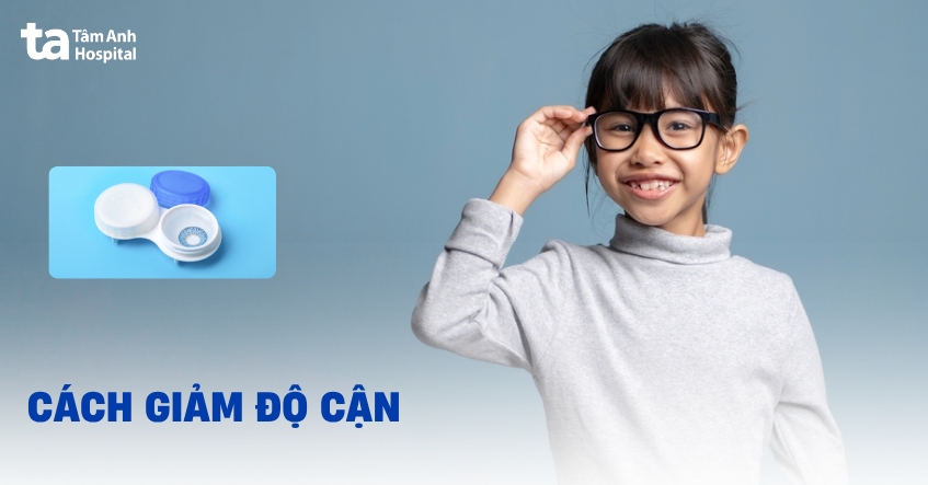 Có cách giảm độ cận thị hay không? Giải đáp từ bác sĩ nhãn khoa