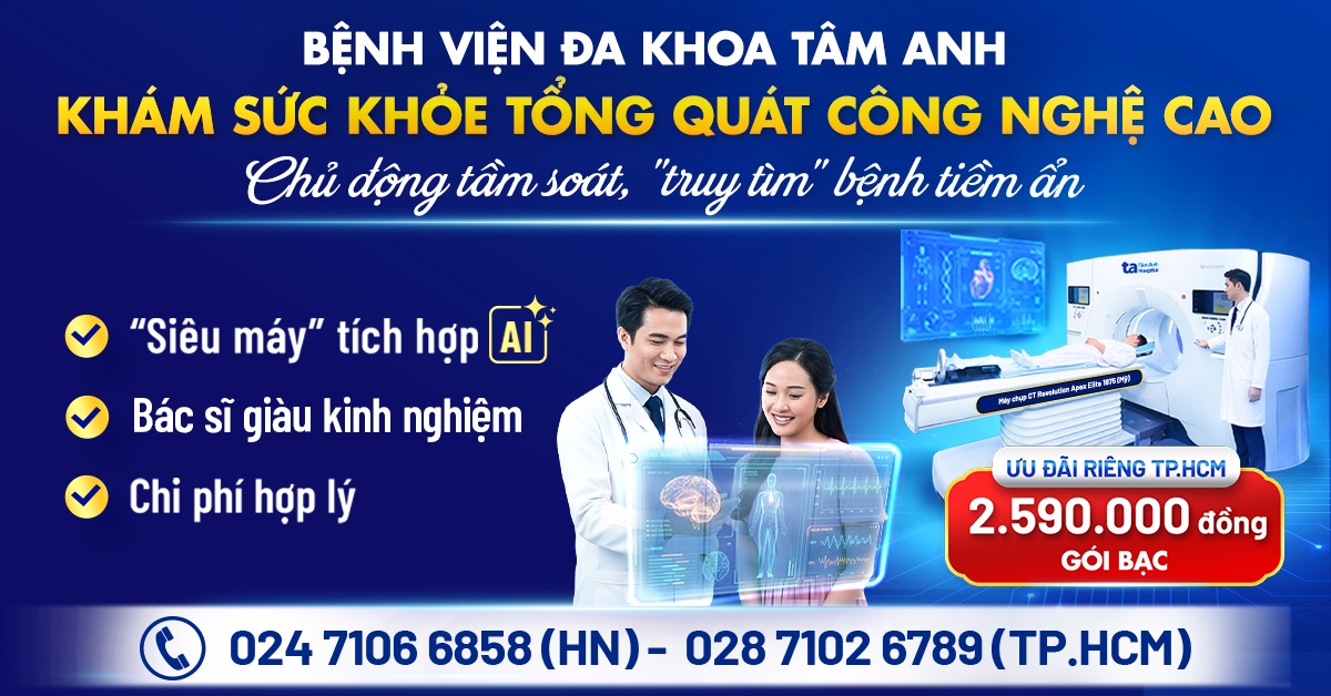 Gói khám sức khỏe công nghệ cao tại Bệnh viện Tâm Anh