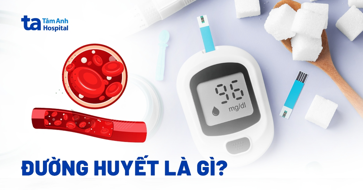 đường huyết là gì