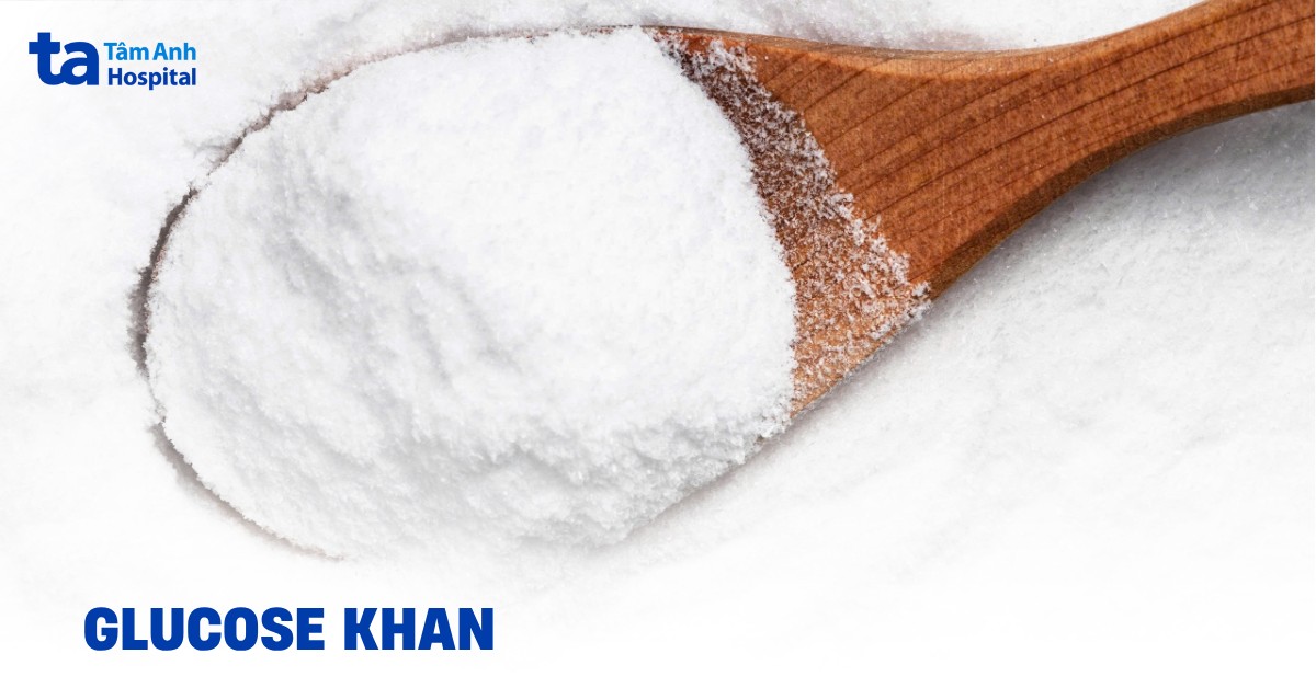 Glucose khan là gì​? Vai trò trong cơ thể và ứng dụng trong y học