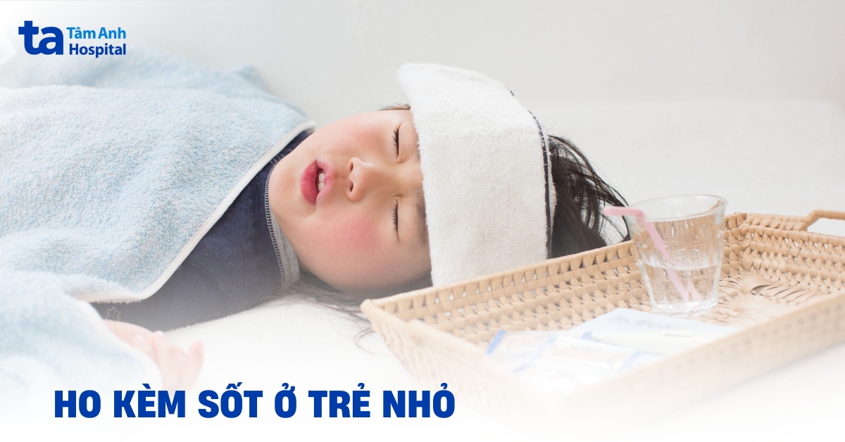 Ho kèm sốt ở trẻ nhỏ: Nguyên nhân nào đứng sau?