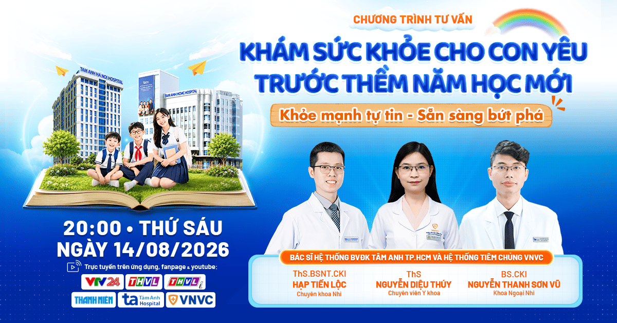 Khám sức khỏe cho con yêu trước thềm năm học mới. Khỏe mạnh tự tin – Sẵn sàng bứt phá