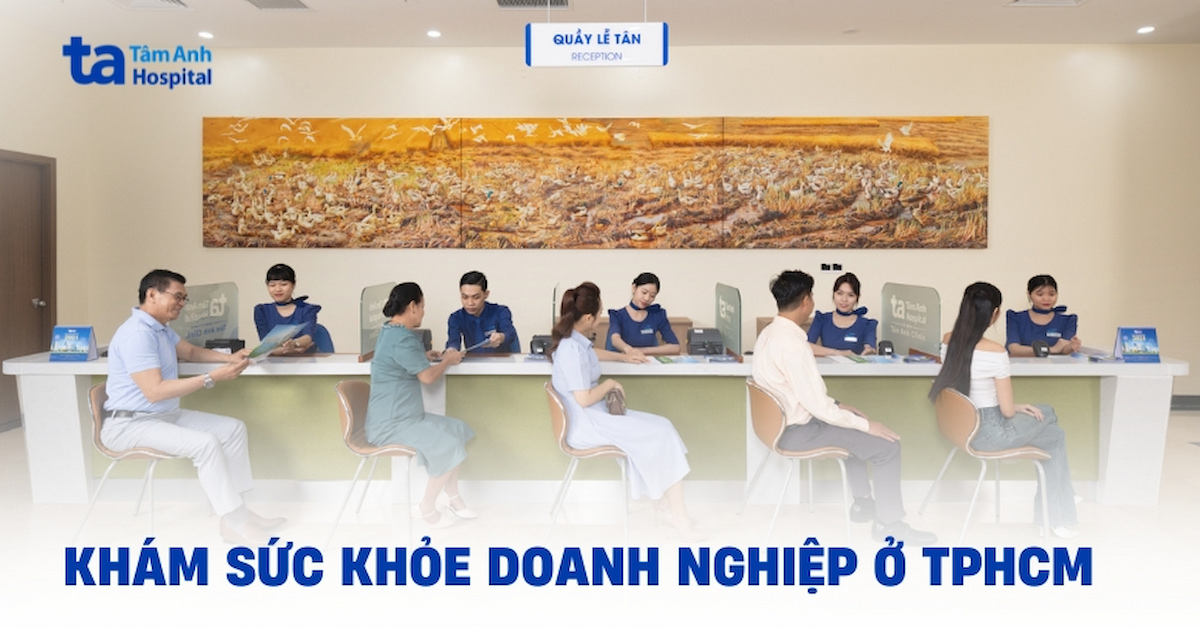 2 địa chỉ khám sức khỏe doanh nghiệp ở TPHCM uy tín