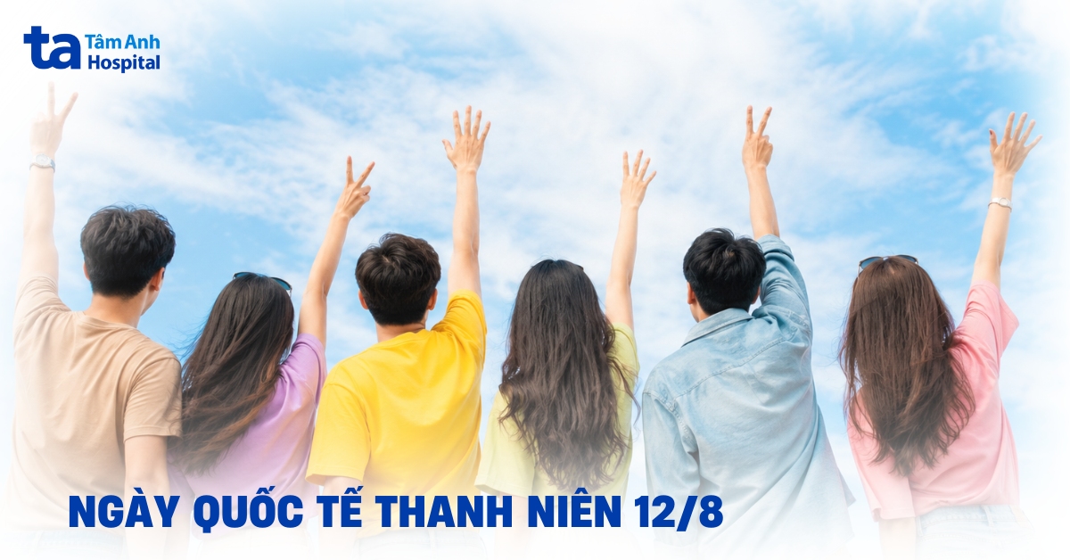 Ngày Quốc tế Thanh niên 12/08: Nguồn gốc và ý nghĩa