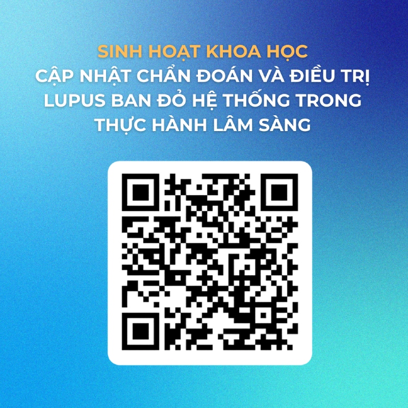 qr tham gia ct cập nhật chẩn đoán và điều trị lupus ban đỏ hệ thống trong thực hành lâm sàng