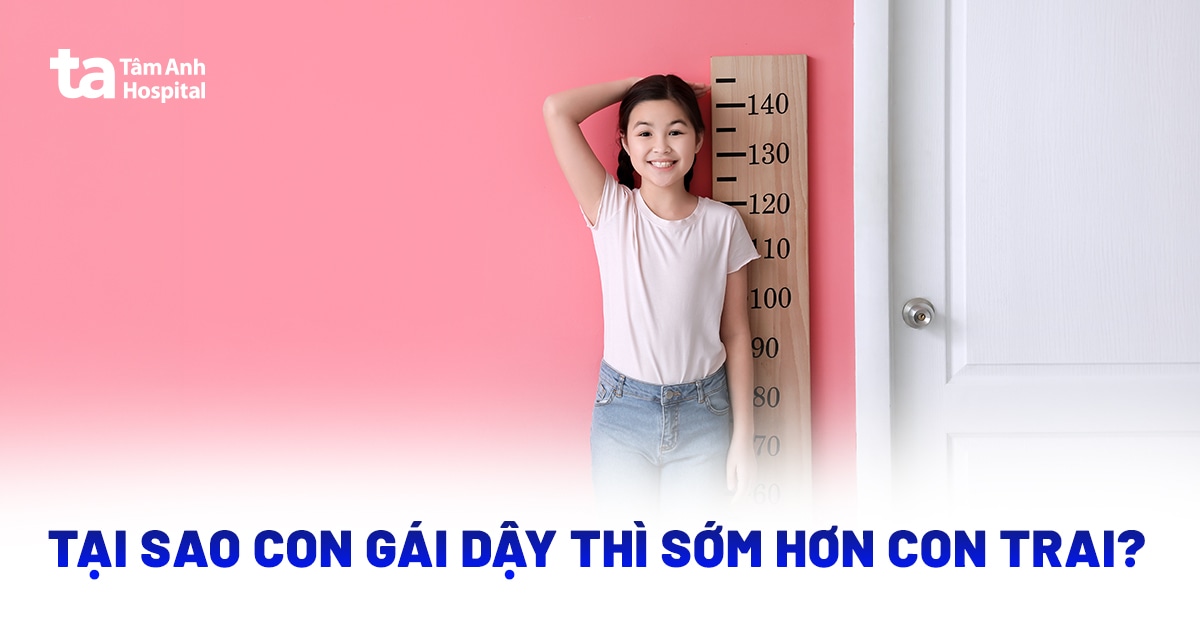 Giải mã: Tại sao con gái dậy thì sớm hơn con trai?