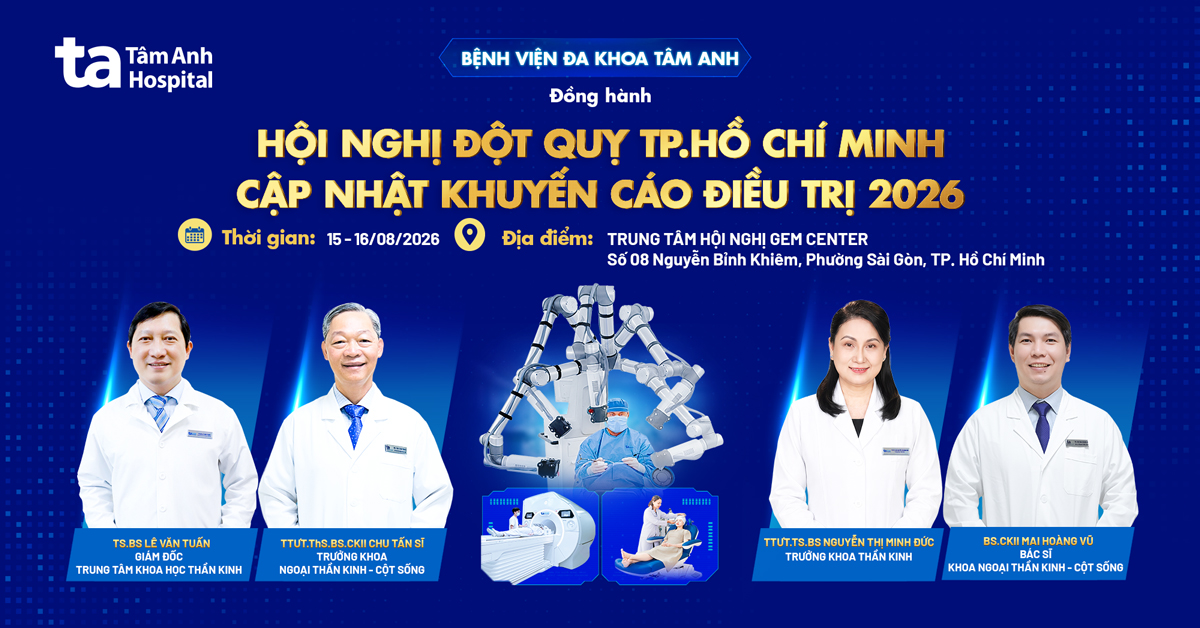 Tâm Anh đồng hành Hội nghị Đột quỵ TP.HCM 2026, cập nhật những tiến bộ mới trong điều trị
